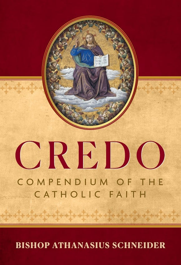 CREDO - COMPENDIUM OF THE CATHOLIC FAITH
