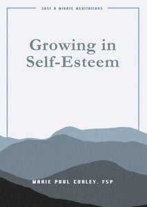 GROWING IN SELF ESTEEM