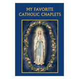 MY FAVORITE CATHOLIC CHAPLETS
