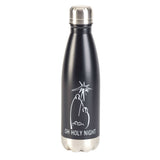 WATER BOTTLE OH HOLY NIGHT SS BLK 17 OZ