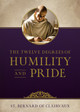 THE TWELVE DEGREES OF HUMILITY AND PRIDE