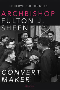 ARCHBISHOP FULTON SHEEN CONVERT MAKER