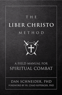 THE LIBER CHRISTO METHOD